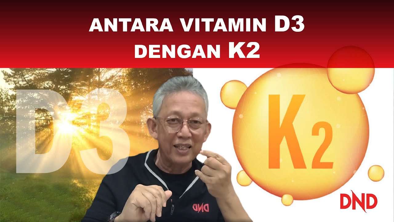 Antara Vitamin D3 Dengan K2, Mana Yang Lebih Mustahak Untuk Sihat?