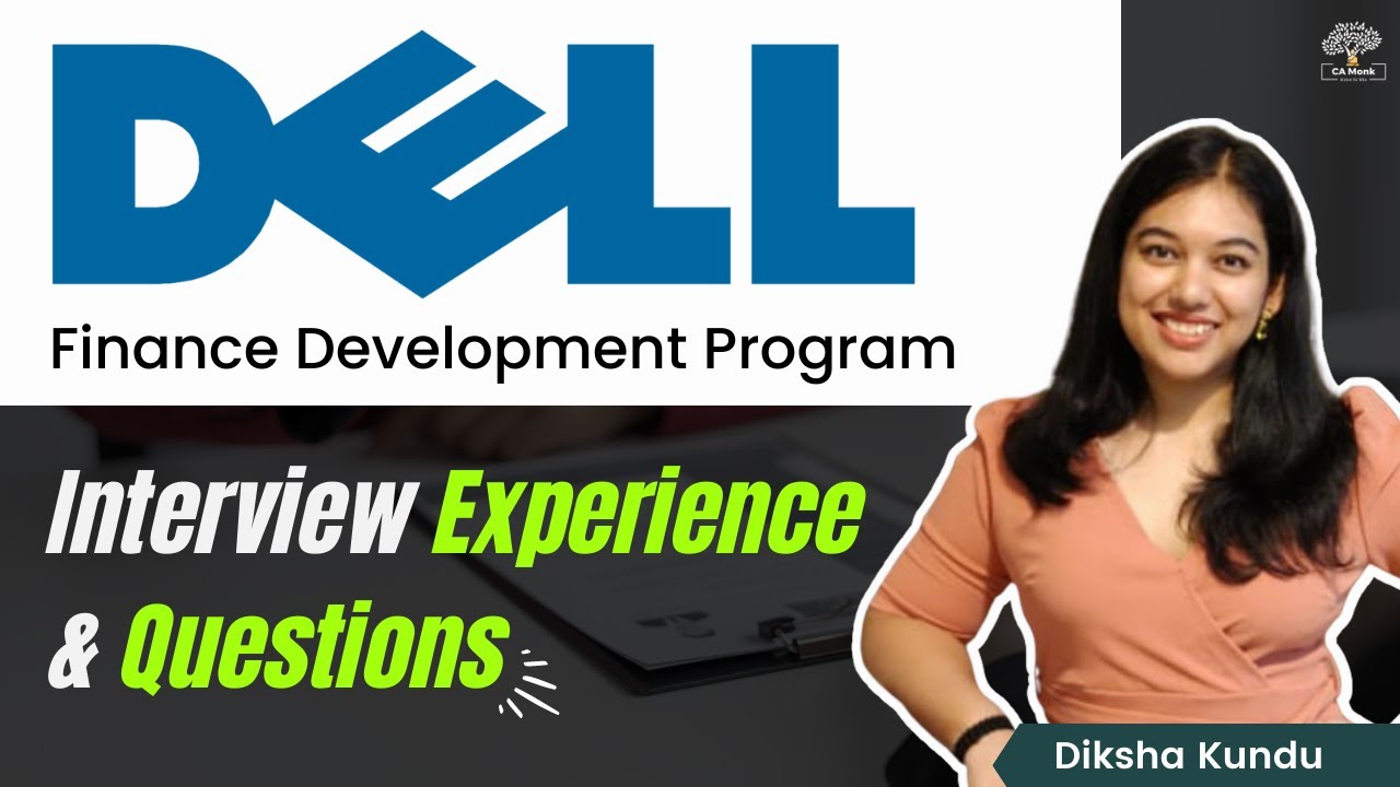 Dell Interview Questions | Dell Interview Experience & Process | Interview Questions for Finance Job