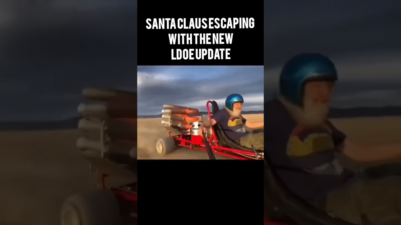 Santa Claus Escaping with The Next LDOE Update #ldoe #memes