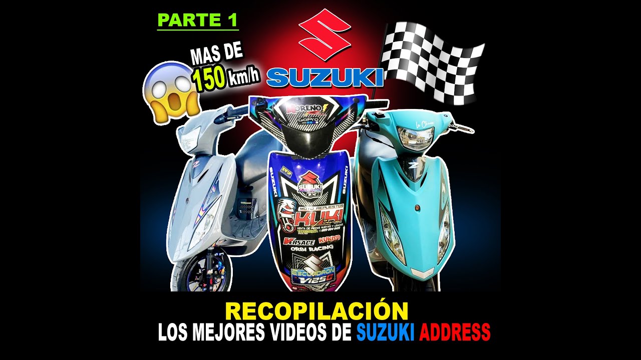 RECOPILACION - LOS MEJORES VIDEOS DE SUZUKI ADDRESS (PARTE 1)