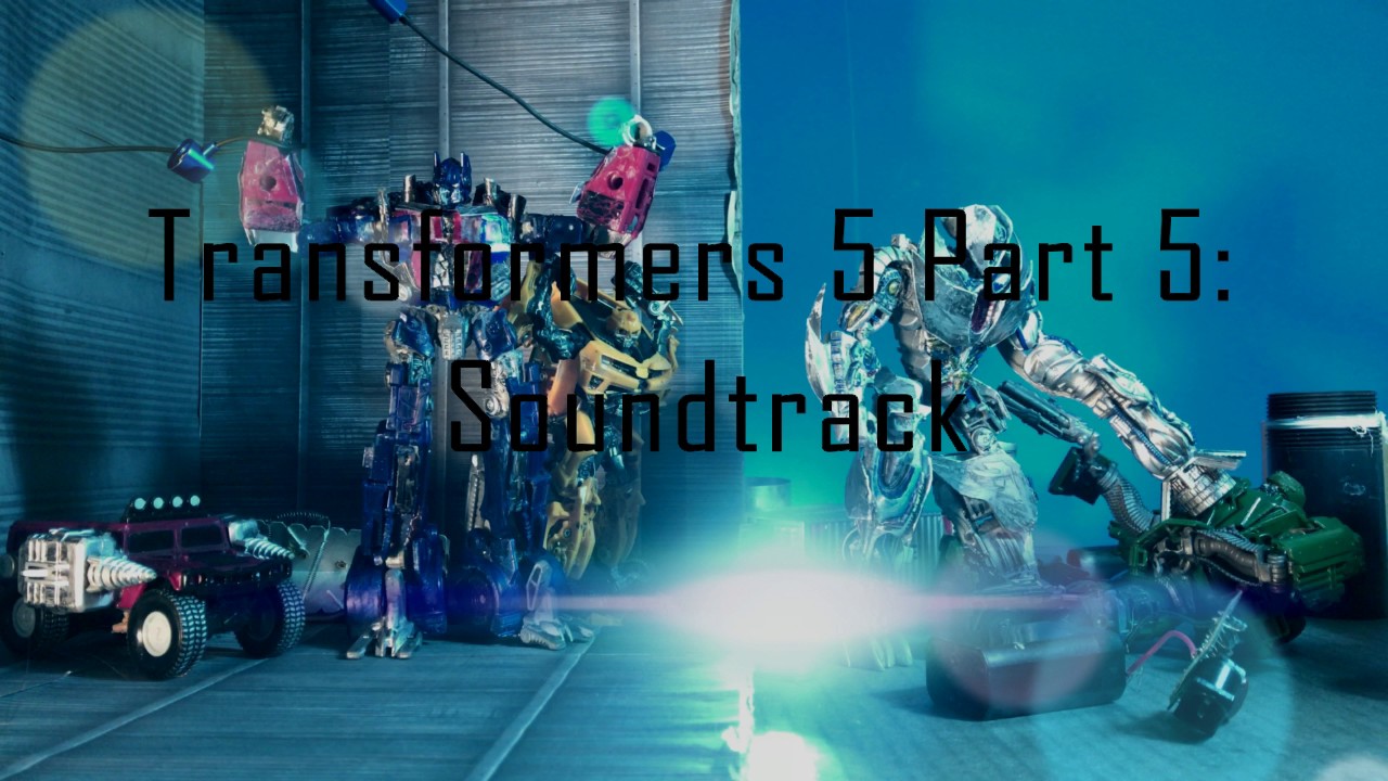 Transformers 5 part 5: Soundtrack
