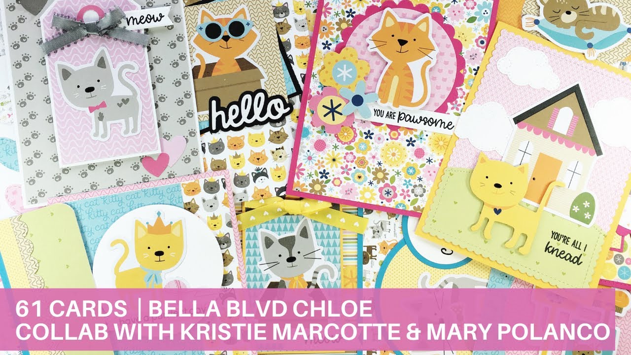 61 Cards | Collaboration with Kristie Marcotte and Mary Polanco | Bella Blvd Chloe 6x6 Paper Pad