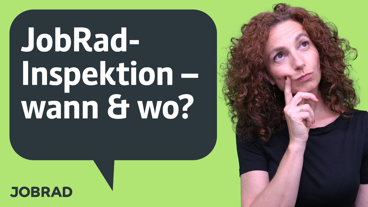 JobRad-Inspektion: Wann und wo kann ich die durchf&uuml;hren lassen?