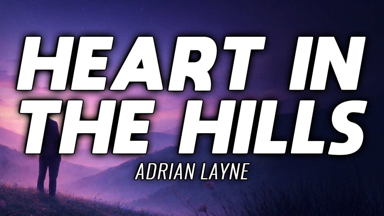 DREAMY | INDIE POP | Adrian Layne - Heart In The Hills | Official Lyrics Video | FREE USE MUSIC