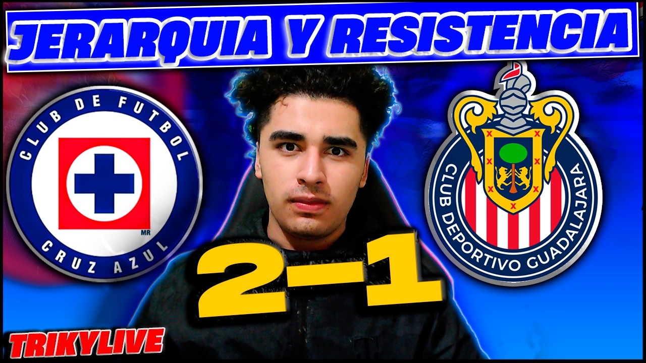 🚂 CRUZ AZUL IMPONE JERARQUÍA Y LE PEGO A CHIVAS🔥