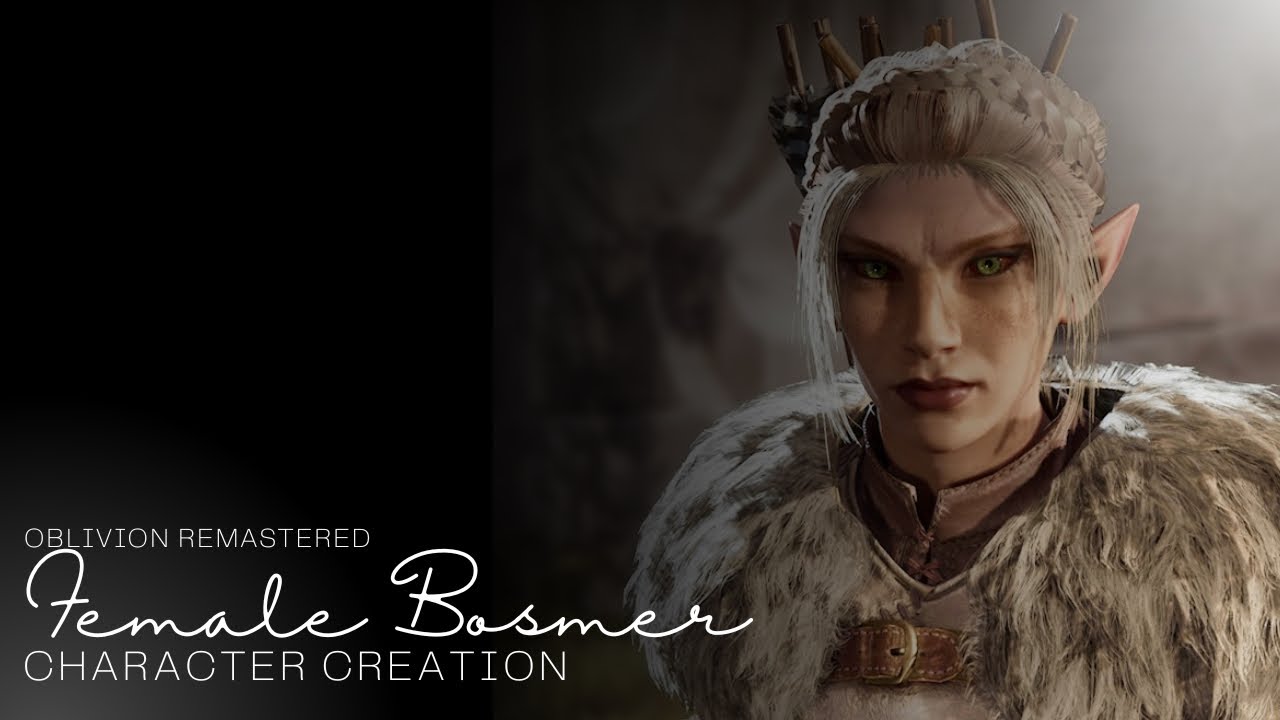 Oblivion Remastered | Female Bosmer Character Creation [Vanilla]