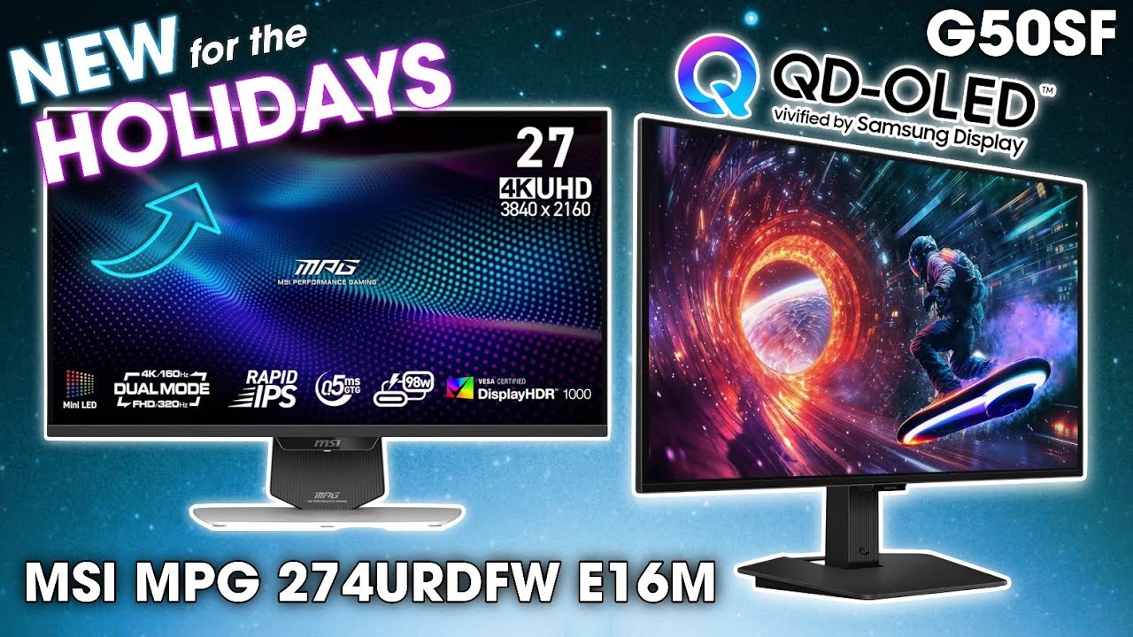 НОВЫЕ ПРАЗДНИЧНЫЕ МОНИТОРЫ MSI 274URDFW E16M / Samsung ODYSSEY QD OLED G50SF