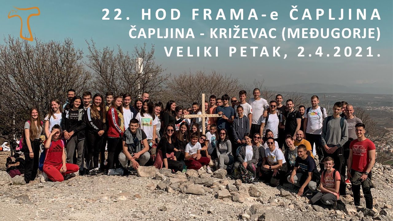 22. Hod FRAMA-e Čapljina (Čapljina - Križevac, Međugorje) - Veliki petak, 2.4.2021.