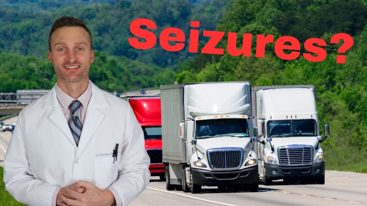 Seizures, epilepsy and the DOT physical