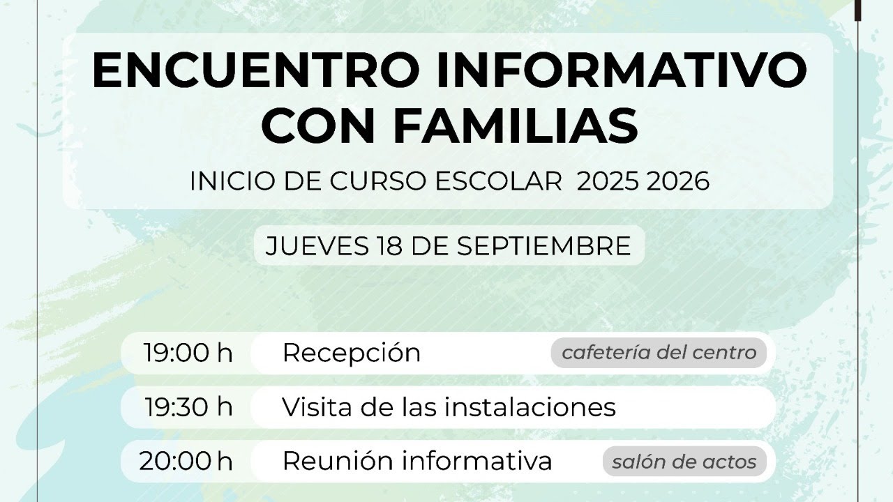 ENCUENTRO INFORMATIVO A FAMILIAS. Inicio del curso 2025 / 2026