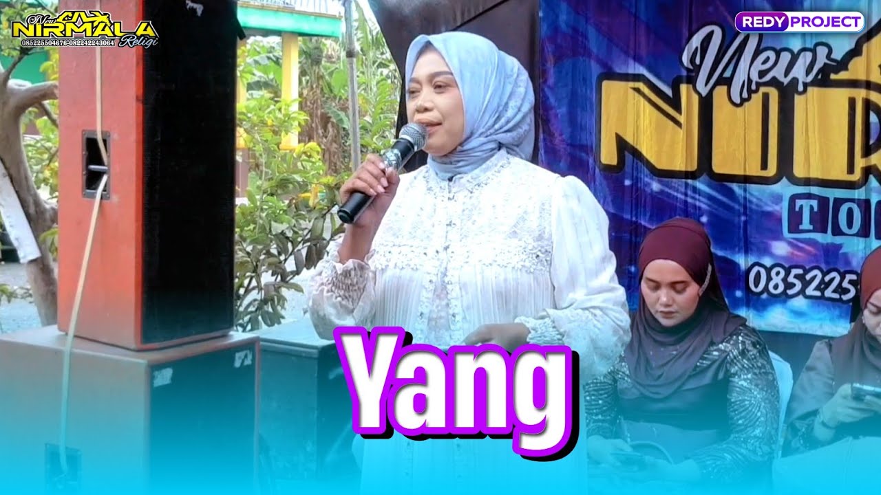 YANG - NEW NIRMALA RELIGI - WEDDING RAFLINDA & ADI - KEDUNGBANTENG DEMAK