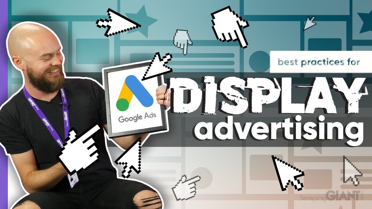 Display Advertising: Best Practices & Advice To Be Effective