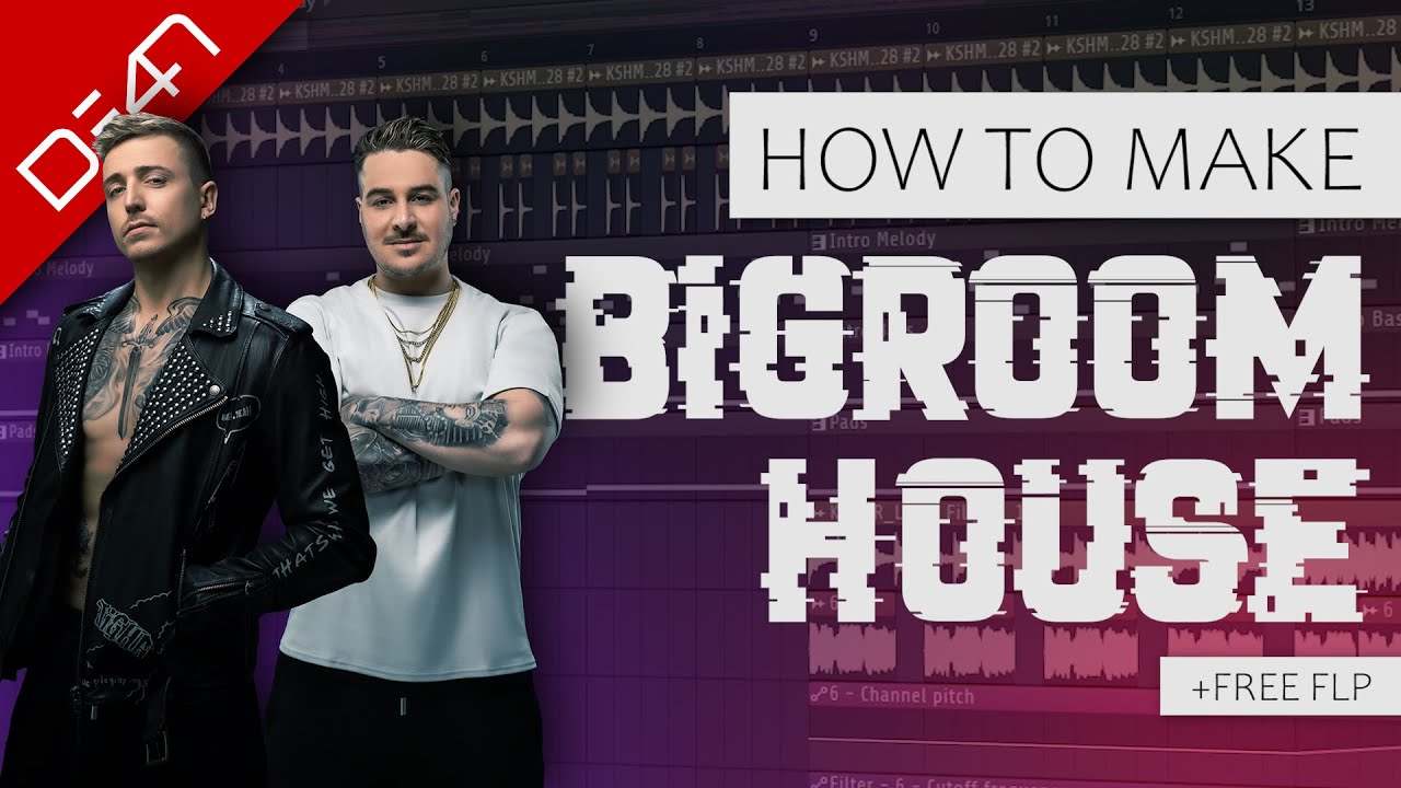 How To Make BIGROOM HOUSE Music - FL Studio Tutorial (+FREE FLP)