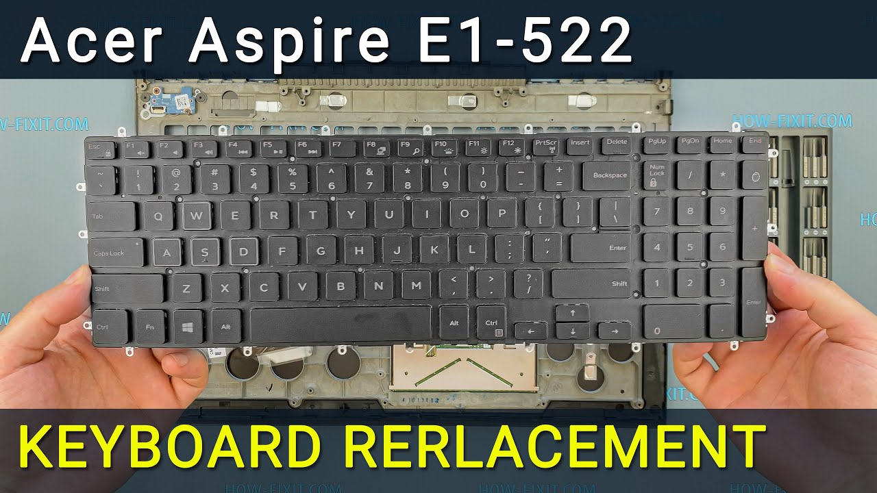 Замена клавиатуры на ноутбуке Acer Aspire E1-522