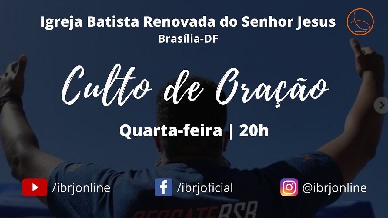 IBRJ - Culto de Oração - 18/01/2023