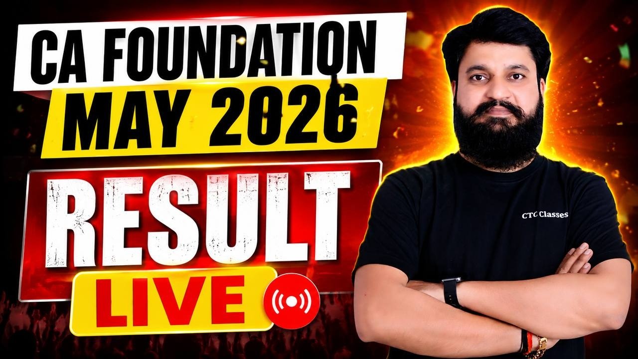 🔴RESULT LIVE : CA Foundation May 2026 Result LIVE Check #ctcclasses #cafoundationmay2026result