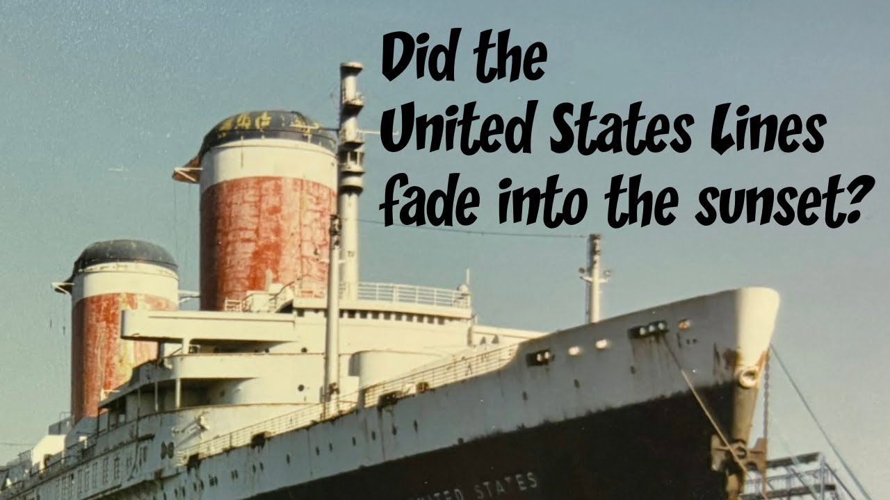 Evolution of the United States Lines Post World War 2