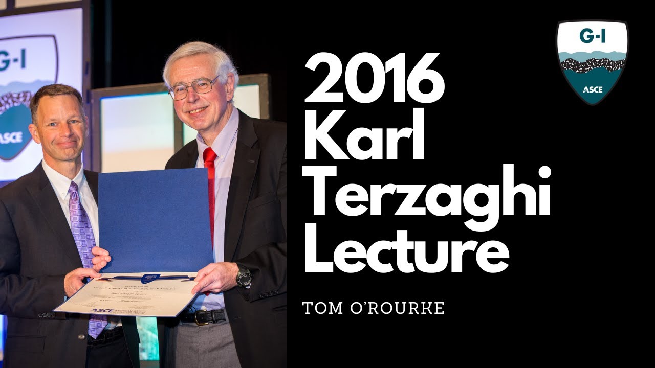 2016 Karl Terzaghi Lecture: Tom O'Rourke: Ground Deformation Effects on Subsurface Infrastructure