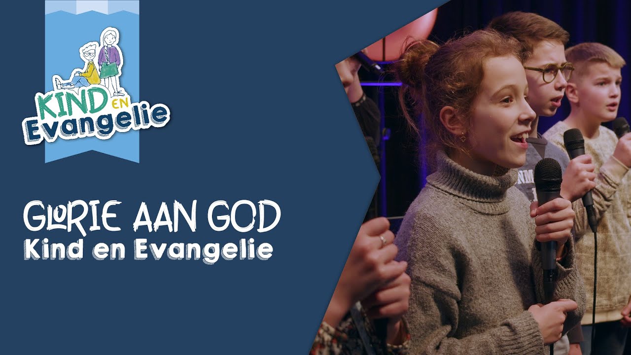 Glorie aan God | Muziek Kind en Evangelie