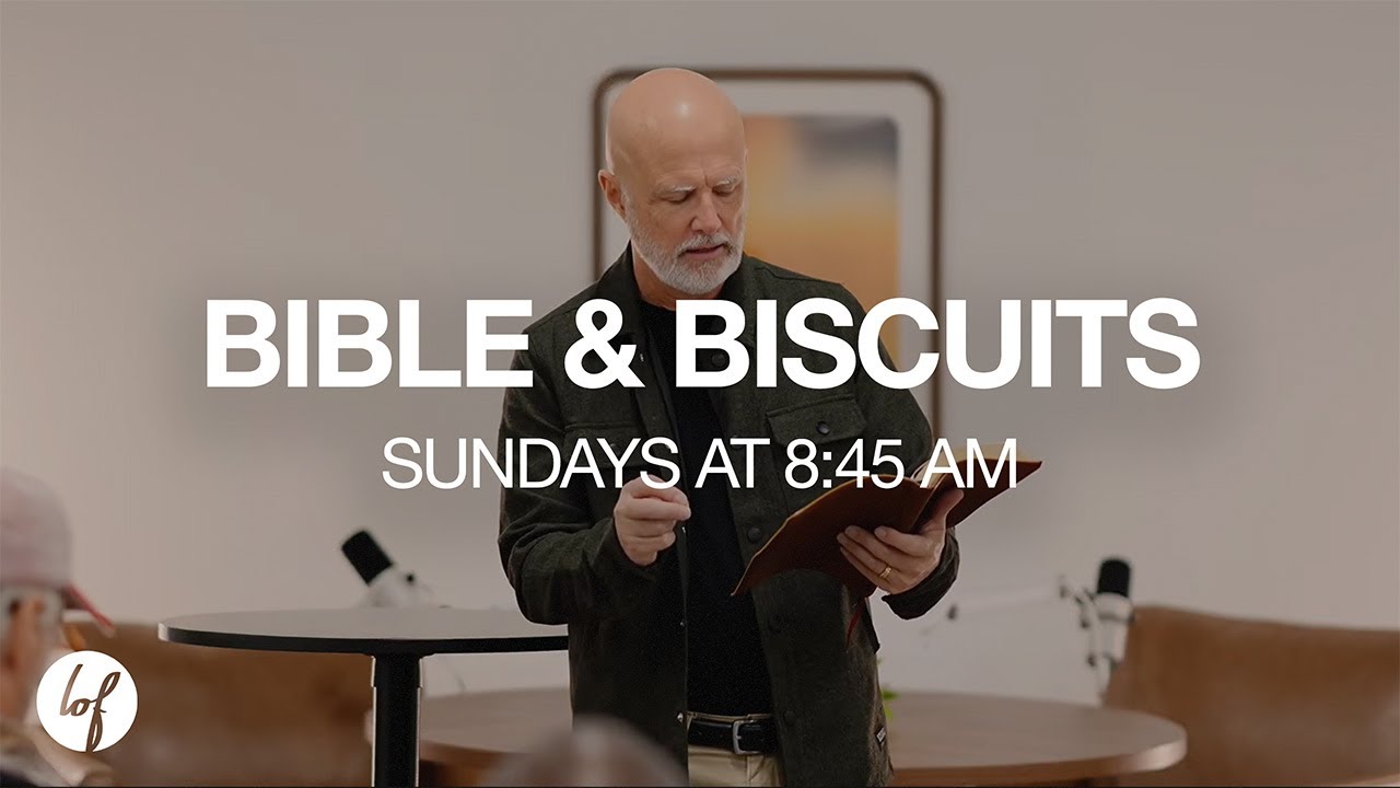 Bible & Biscuits | Life of Faith Church | February 1st, 2026