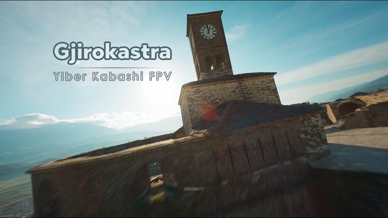 Gjirokastra | Cinematic FPV