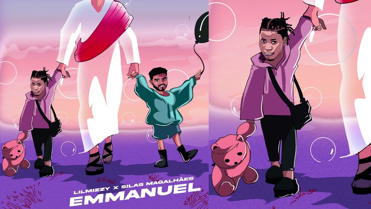 Lilmizzy - Emmanuel feat Silas Magalhães