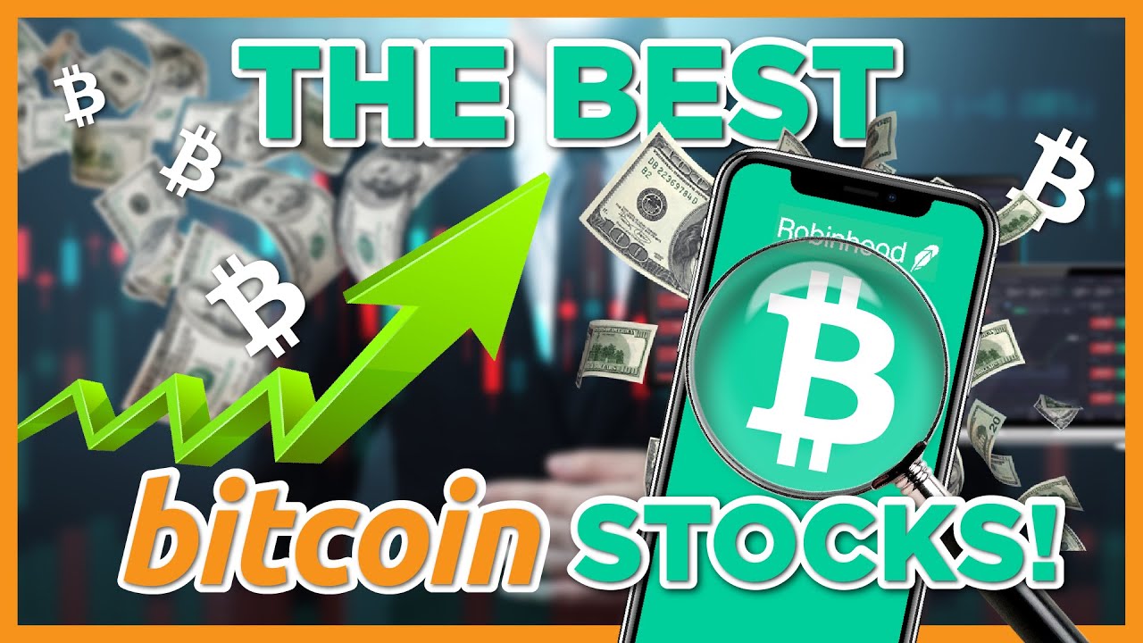 These are THE BEST Bitcoin Crypto Stocks to INVEST in 2021!