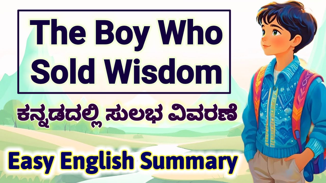 The Boy Who Sold wisdom Kannada Summary Easy English Summary