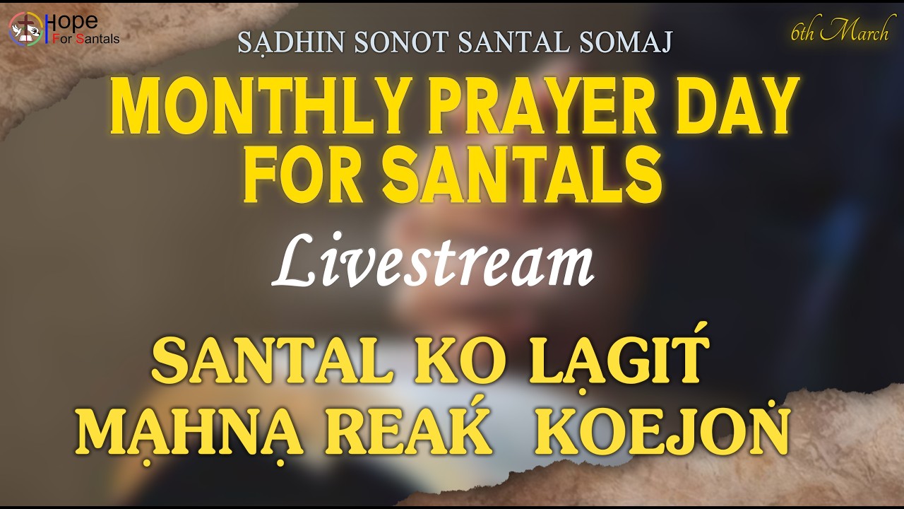 Monthly Prayer for Santals