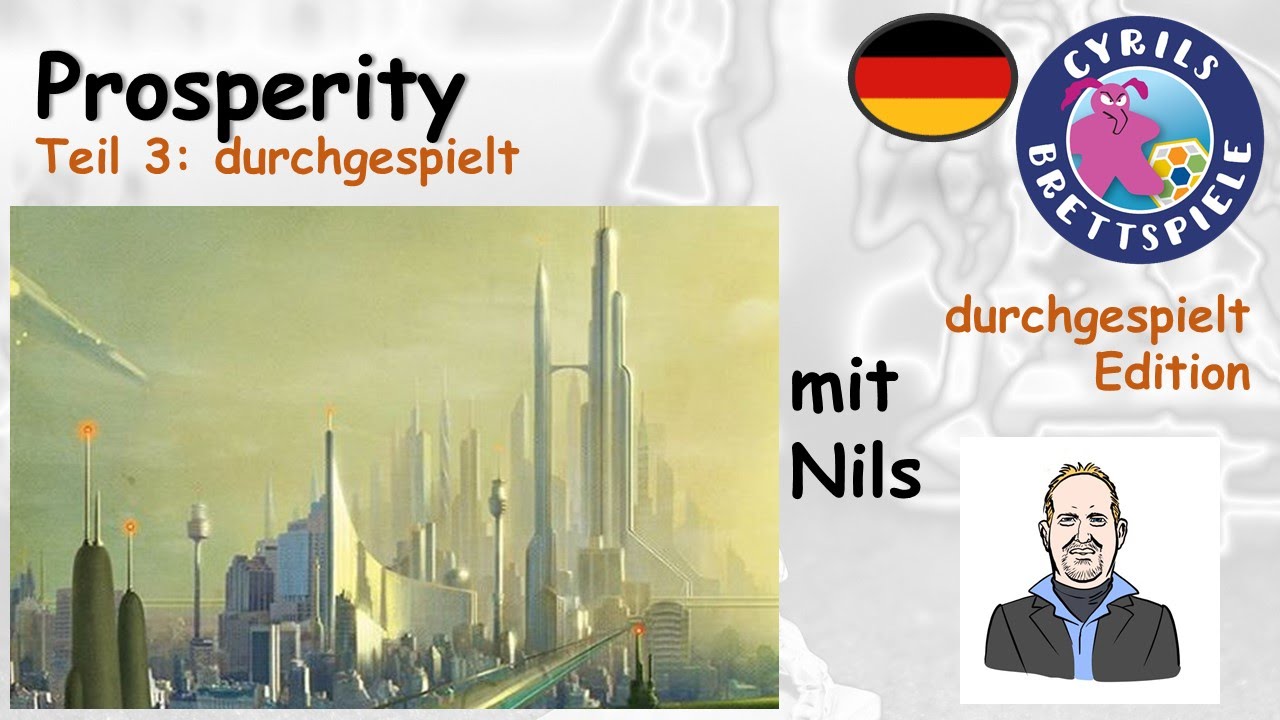 Brettspiele - Prosperity Brettspiel (S17E03) - das Spiel geht weiter
