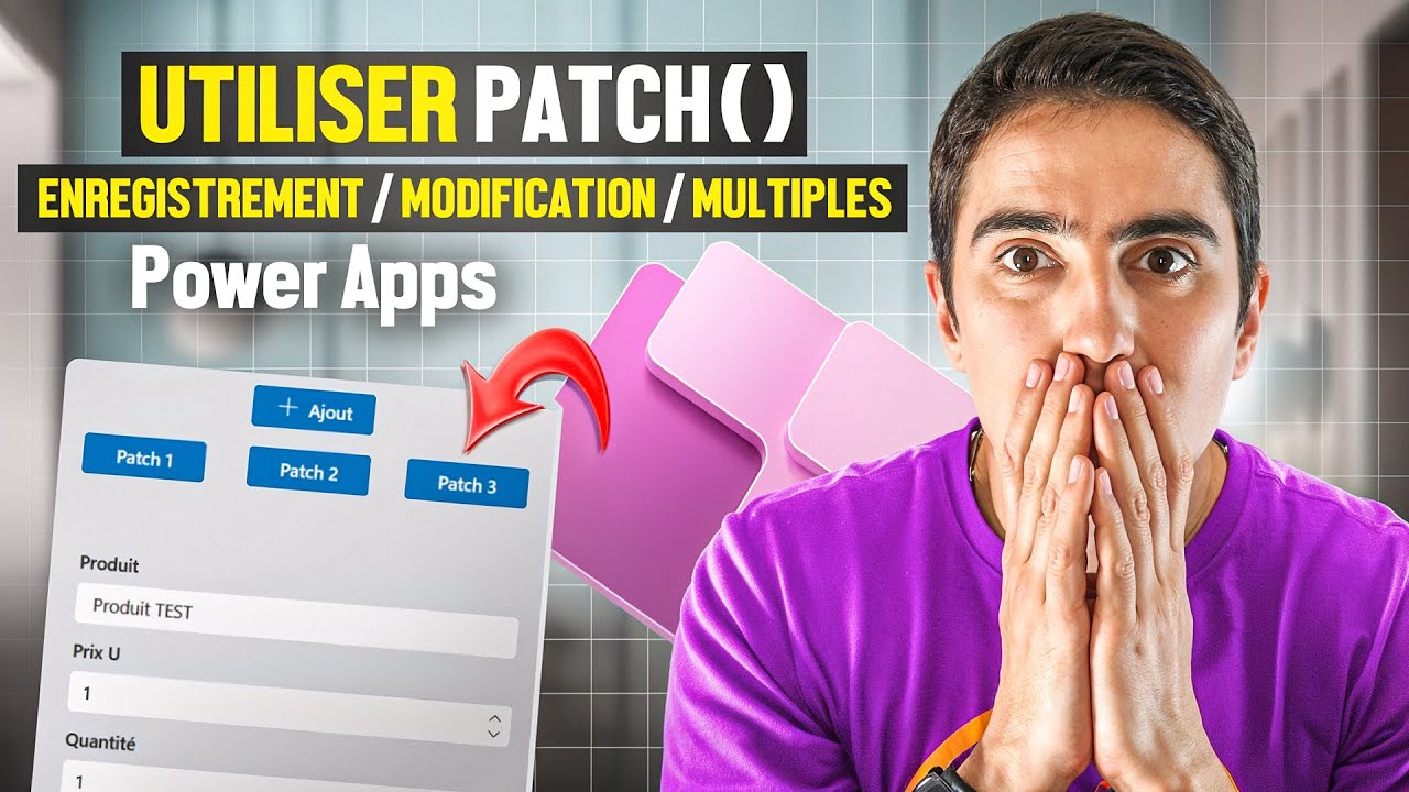 Power Apps : tout savoir sur Patch() en 3 cas pratiques