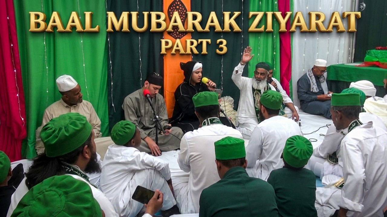 Mawlid An-NABI With BAAL Mubarak Ziyarat Part3