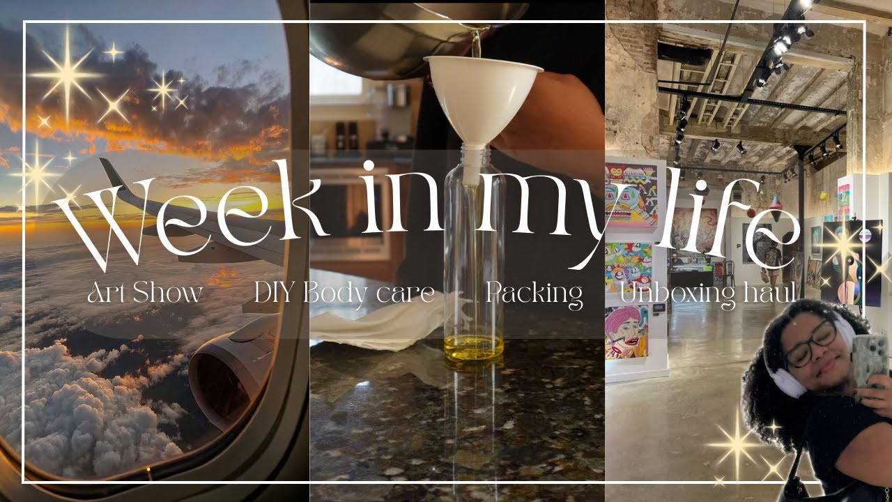 Week in my life Vlog: Going to an Art Show, DIY Body Care, Traveling Home, Packing, Unboxing  Haul