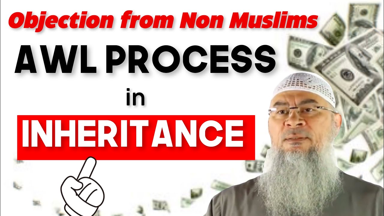 Objection from Non Muslims to the Awl process in cases of Inheritance