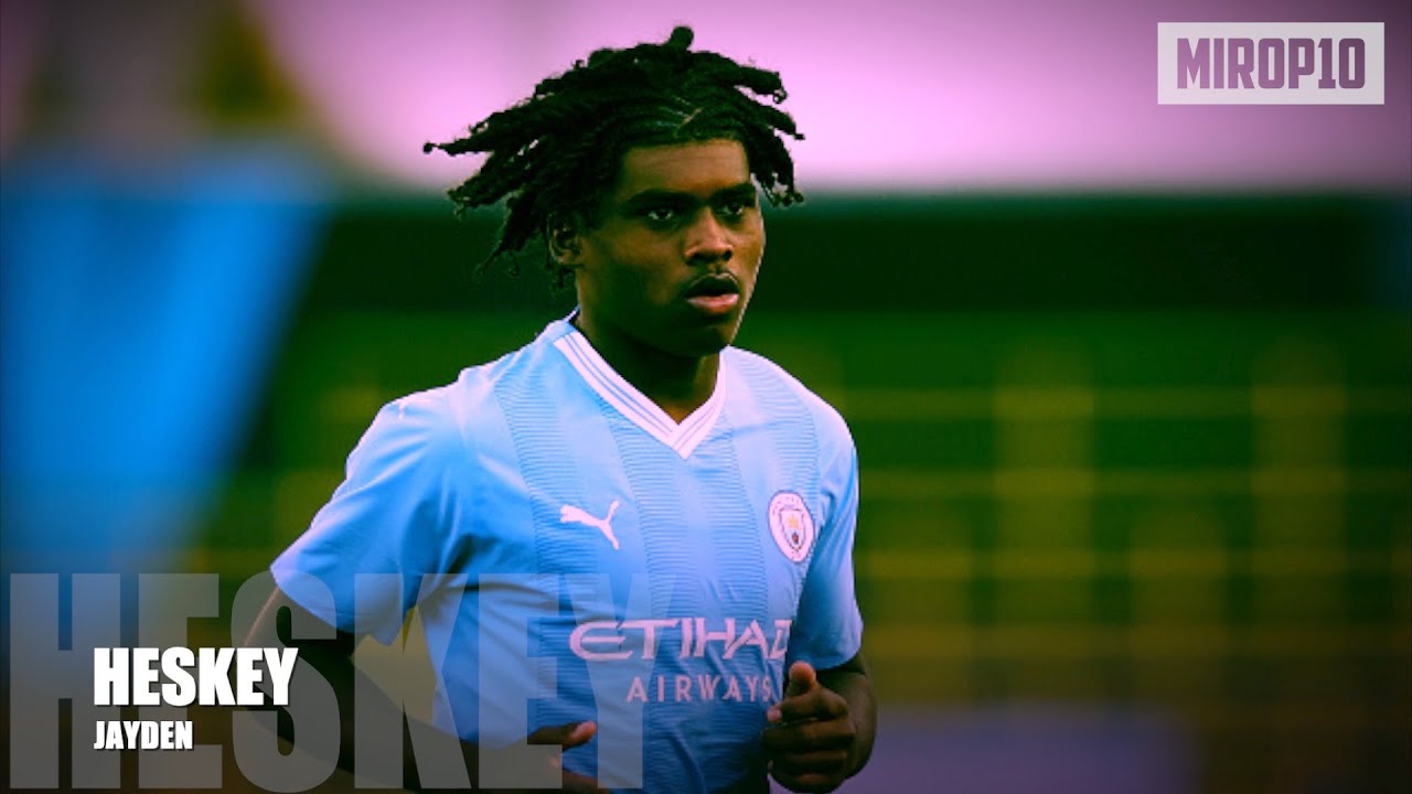 JADEN HESKEY ✭ MAN CITY ✭ THE SON OF EMILE ✭ Skills & Goals ✭ 2023 ✭