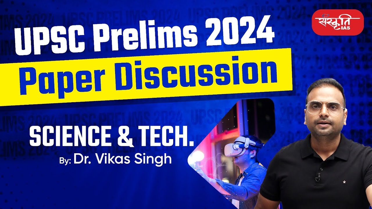 General Science & Tech. - UPSC Prelims 2024 Paper Analysis | GS Question Paper Analysis 2024