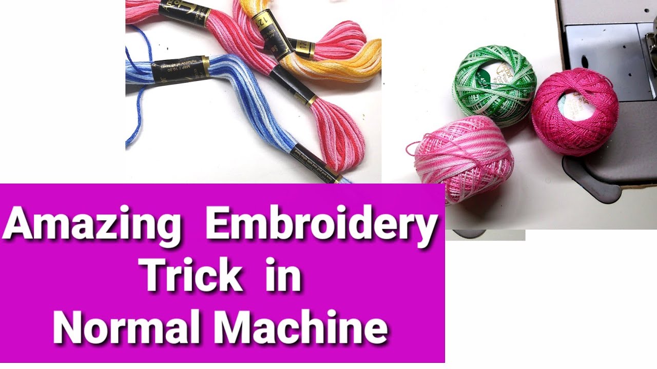 Embroidery Trick/ normal machine embroidery EMODE