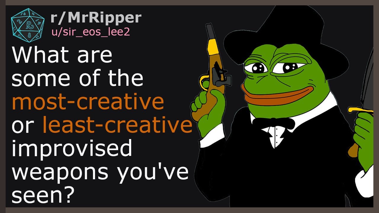 Какие самые креативные или самые неоригинальные самодельные виды оружия вы видели? #недодумывать