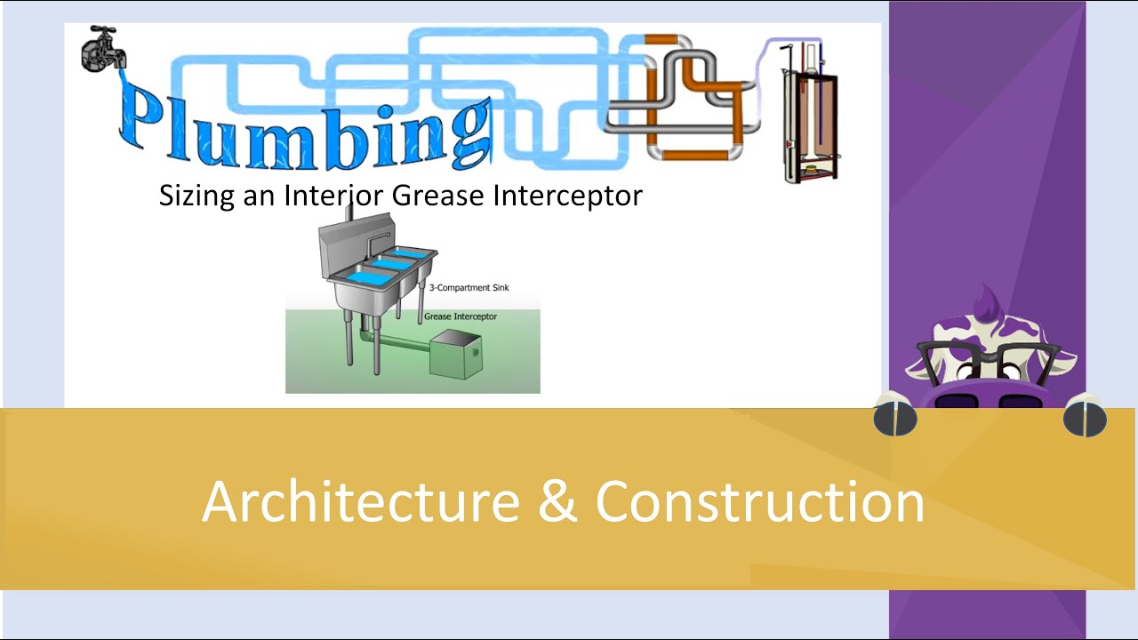 Sizing an Interior Grease Interceptor (Screencast)