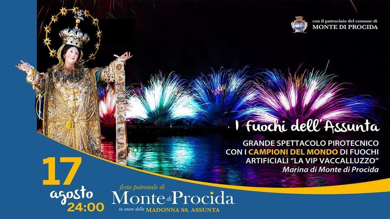 MONTE di PROCIDA (Na) - MARIA SS. ASSUNTA 2017 - LA VIP (Notturno)