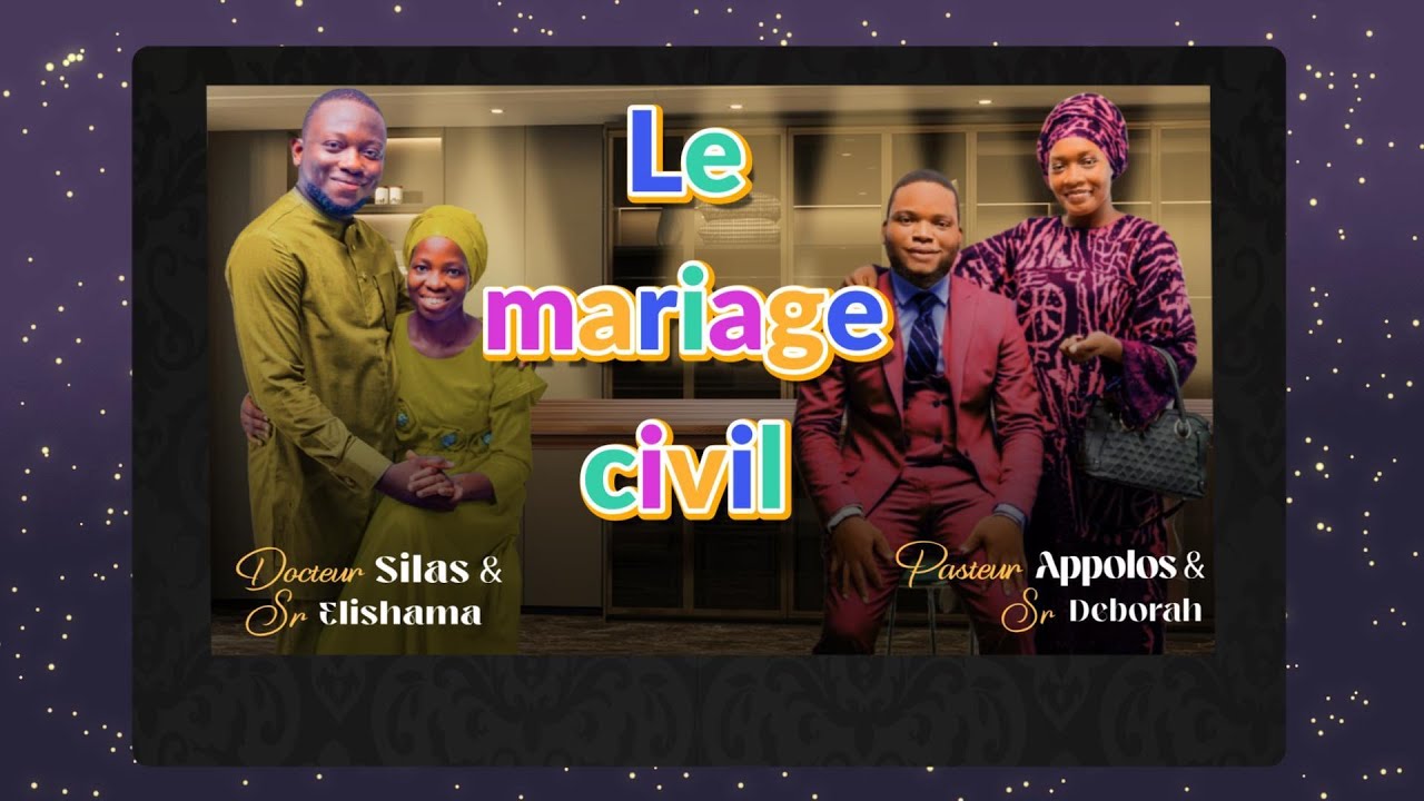 ❤️🔥MARIAGES CIVILS DOCTEUR SILAS & Sr ELISHAMA  PASTEUR APPOLOS & Sr DÉBORAH