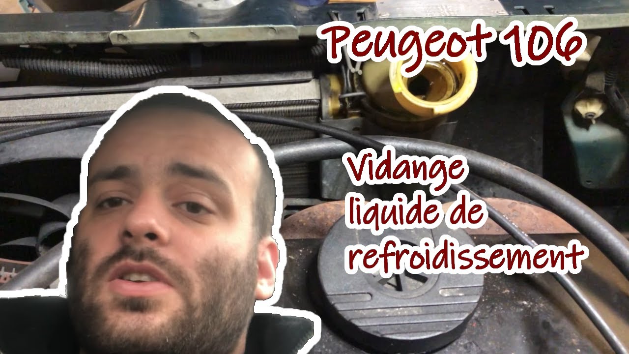 [TUTO MECA] [PEUGEOT 106] COMMENT FAIRE SA VIDANGE DE LIQUIDE DE REFROIDISSEMENT ?