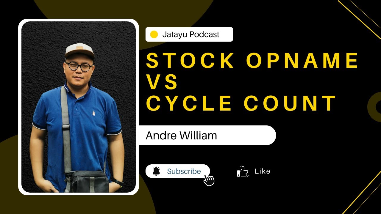 45. Stock Opname vs Cycle Count | ASCI Jatayu Podcast