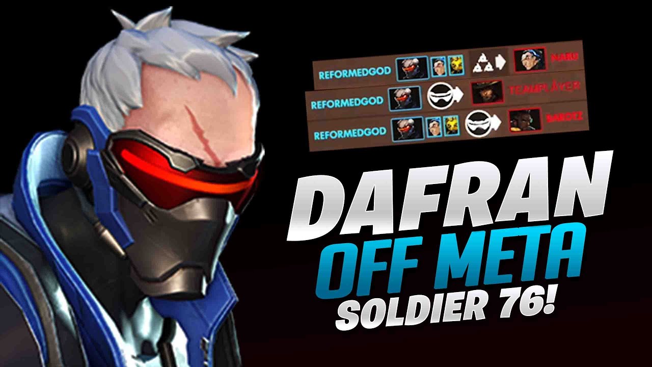 Dafran Off Meta Soldier 76! - Overwatch