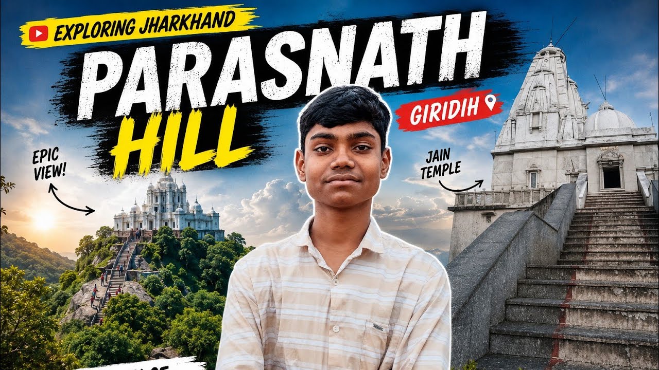 Parasnath hill vlog#jharkhand #giridih #parasnath_hill 
