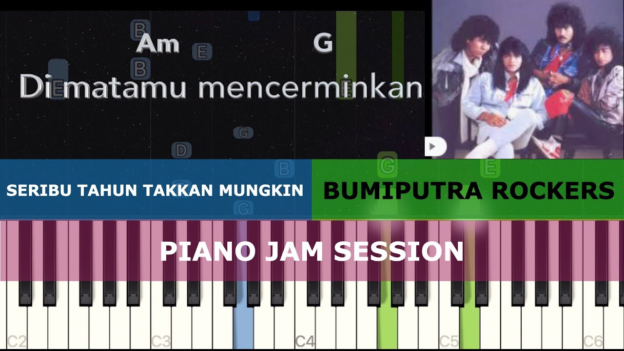 SERIBU TAHUN TAKKAN MUNGKIN - Bumiputra Rockers (Piano Jam Session)