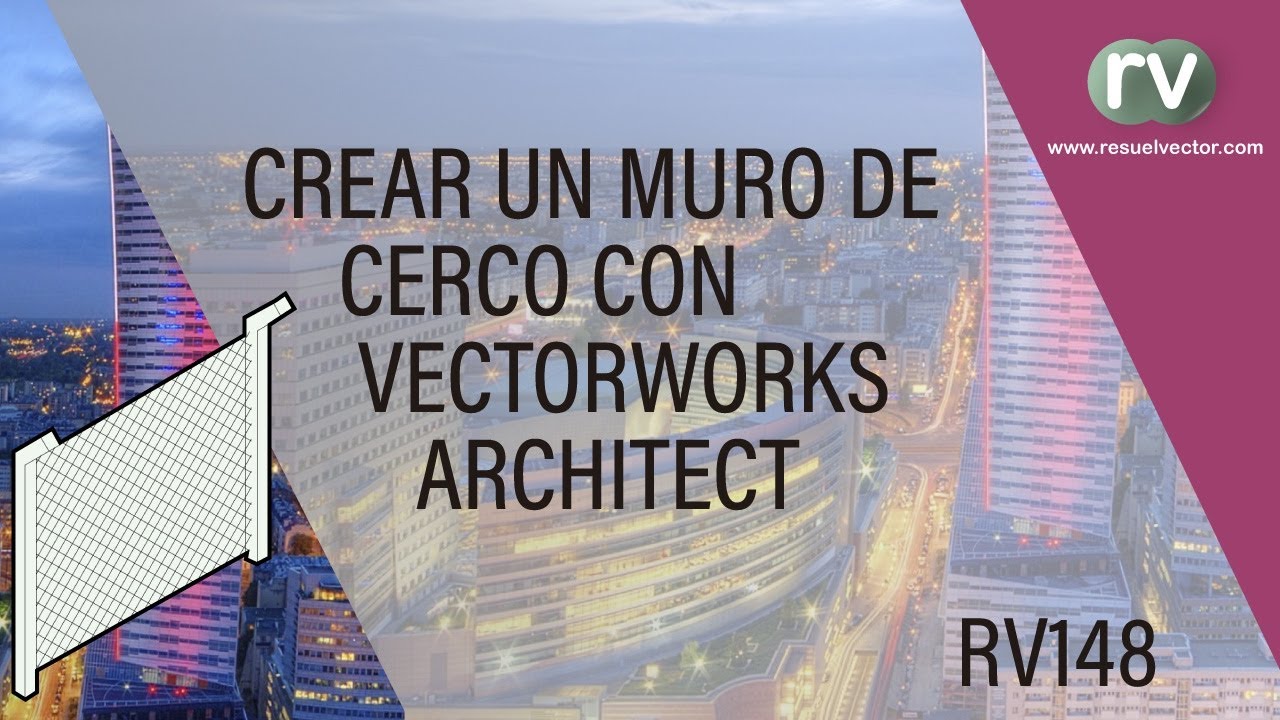 Crear muro de Cerco con Vectorworks - RV148