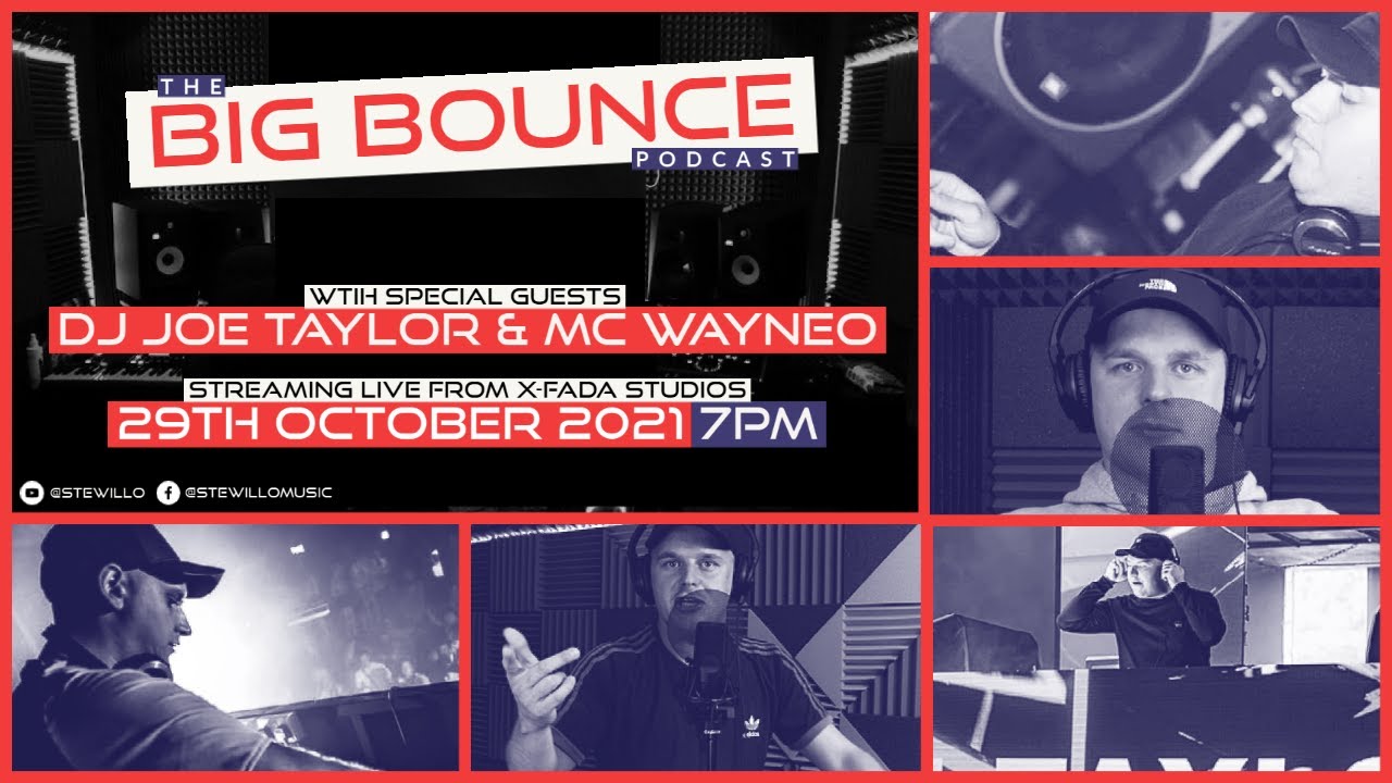 The Big Bounce Podcast - Episode 1 (DJ Joe Taylor & Wayneo)