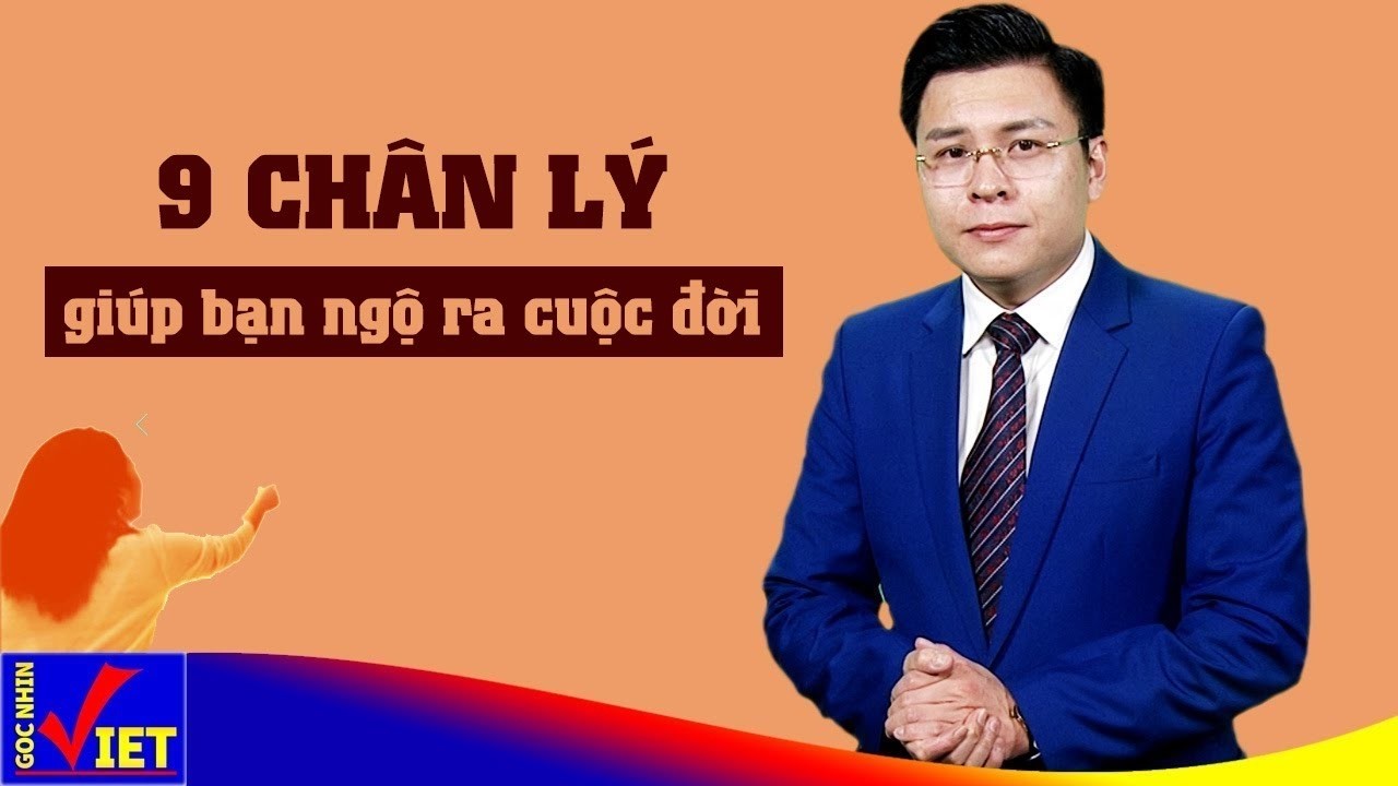 9 chân lý sống giúp bạn ngộ ra giá trị cuộc đời GNV