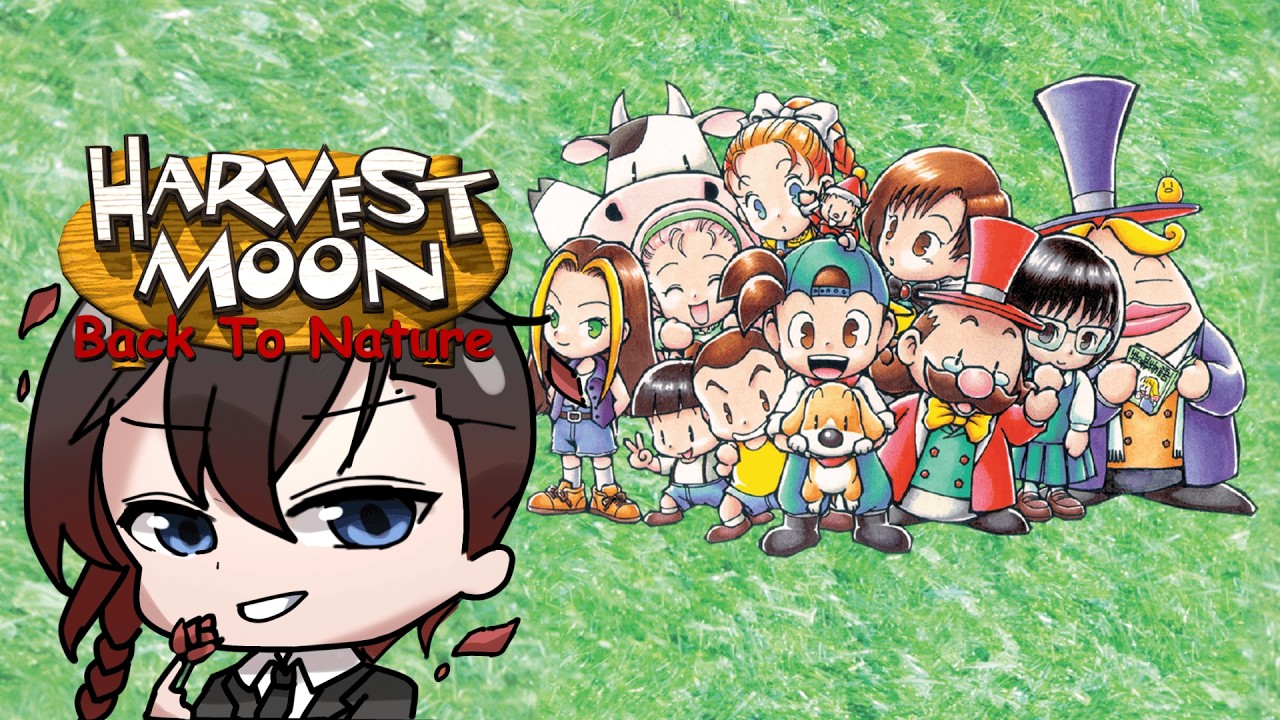 【 HARVEST MOON : BACK TO NATURE 】JADI PETANI JADUL DULU